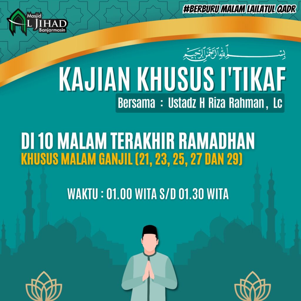Hadiri! Kajian Khusus I’tikaf di Masjid Al Jihad Banjarmasin - MuhammadiyahNews.com