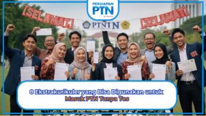 Ekskul yang bisa menunjang masuk PTN tanpa tes