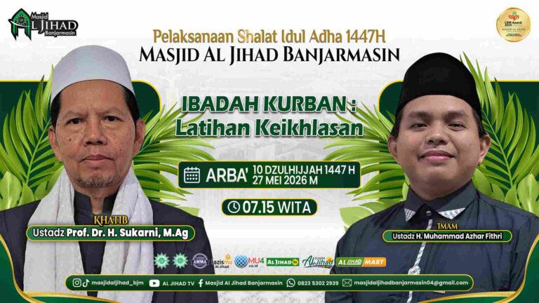 Masjid Al Jihad Banjarmasin Selenggarakan Salat Idul Adha 1447 H Dimulai Pukul 7.15 Wita