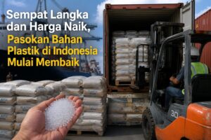 Pasokan Bahan Plastik di Indonesia Mulai Membaik