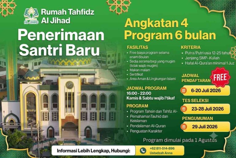 Mencetak Generasi Qurani, Rumah Tahfidz Al Jihad Banjarmasin Kembali Buka Program 6 Bulan Gratis Angkatan Ke-4