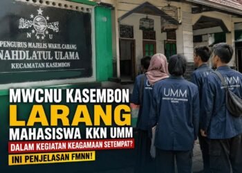 MWCNU Kasembon Larang Mahasiswa KKN UMM Dalam Kegiatan Keagamaan Setempat? Ini Penjelasan FMNN